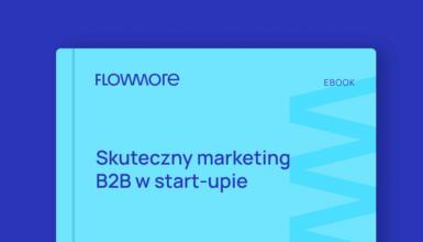 Skuteczny marketing B2B w start-upie